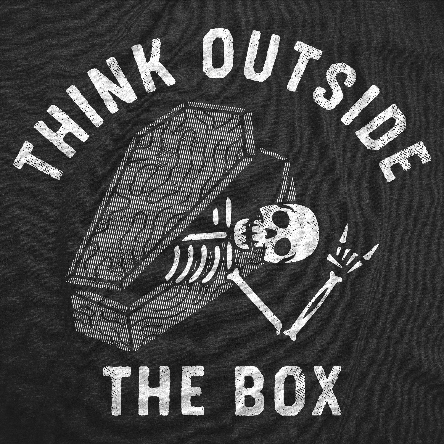 Funny Heather Black - BOX Think Outside The Box Coffin Womens T Shirt Nerdy Halloween Sarcastic Tee