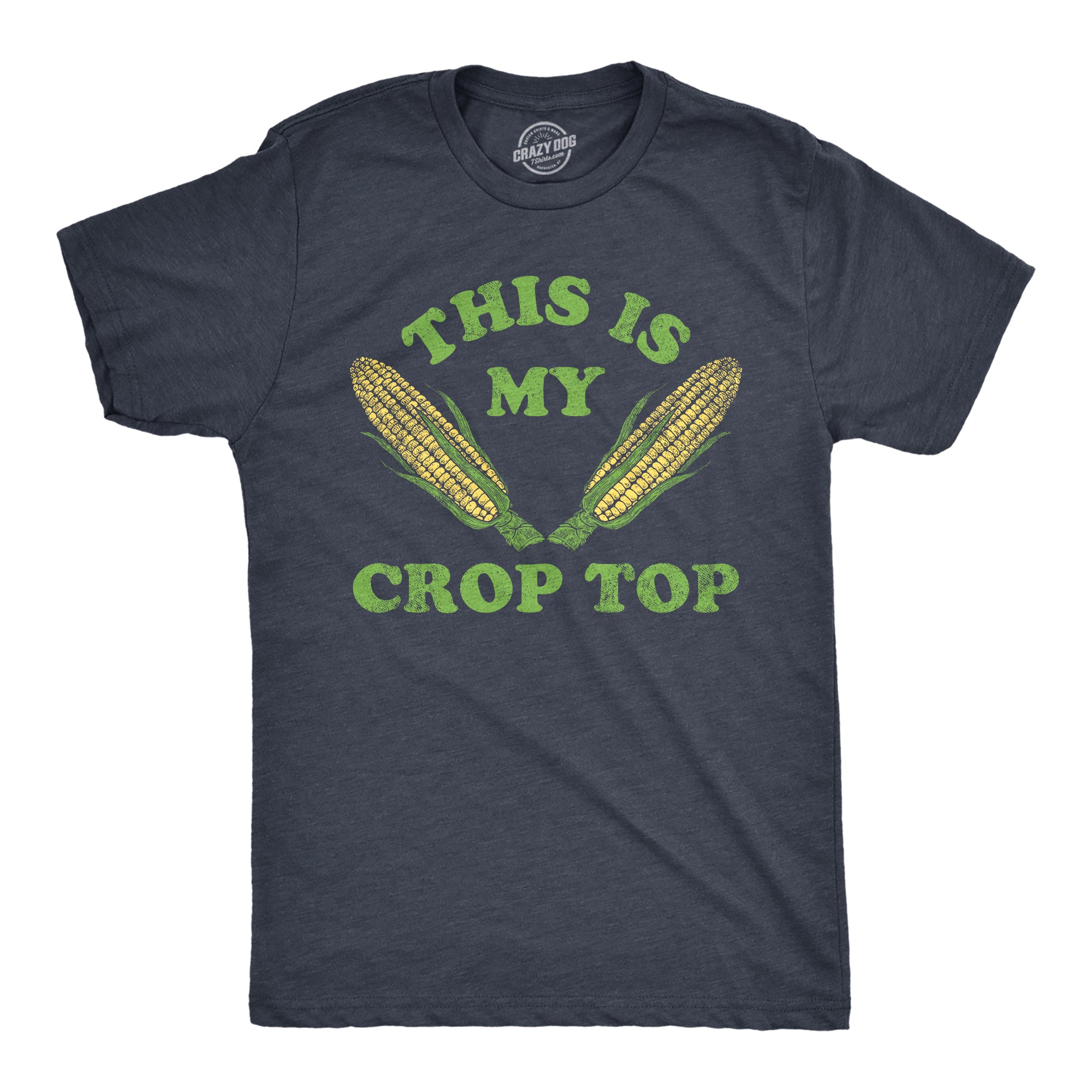 Funny Heather Navy - Crop Top This Is My Crop Top Mens T Shirt Nerdy Sarcastic Tee