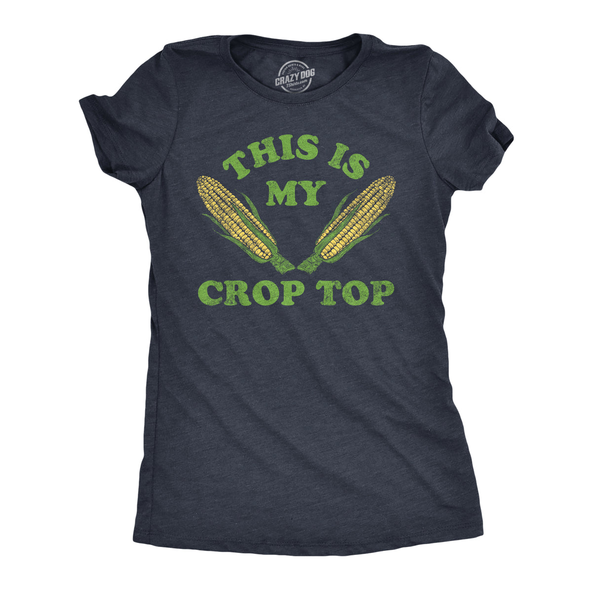 Funny Heather Navy - Crop Top This Is My Crop Top Womens T Shirt Nerdy sarcastic Tee