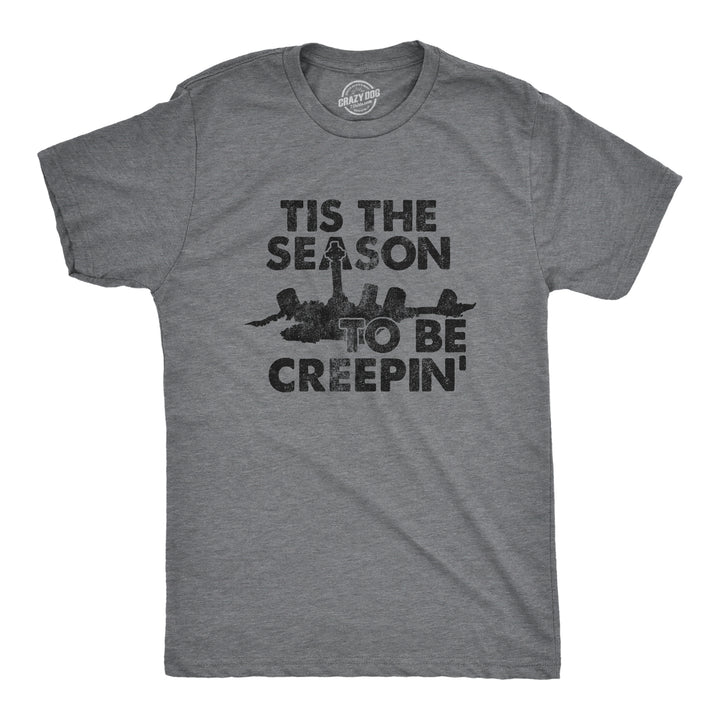 Funny Dark Heather Grey - CREEPIN Tis The Season To Be Creepin Mens T Shirt Nerdy Halloween Tee