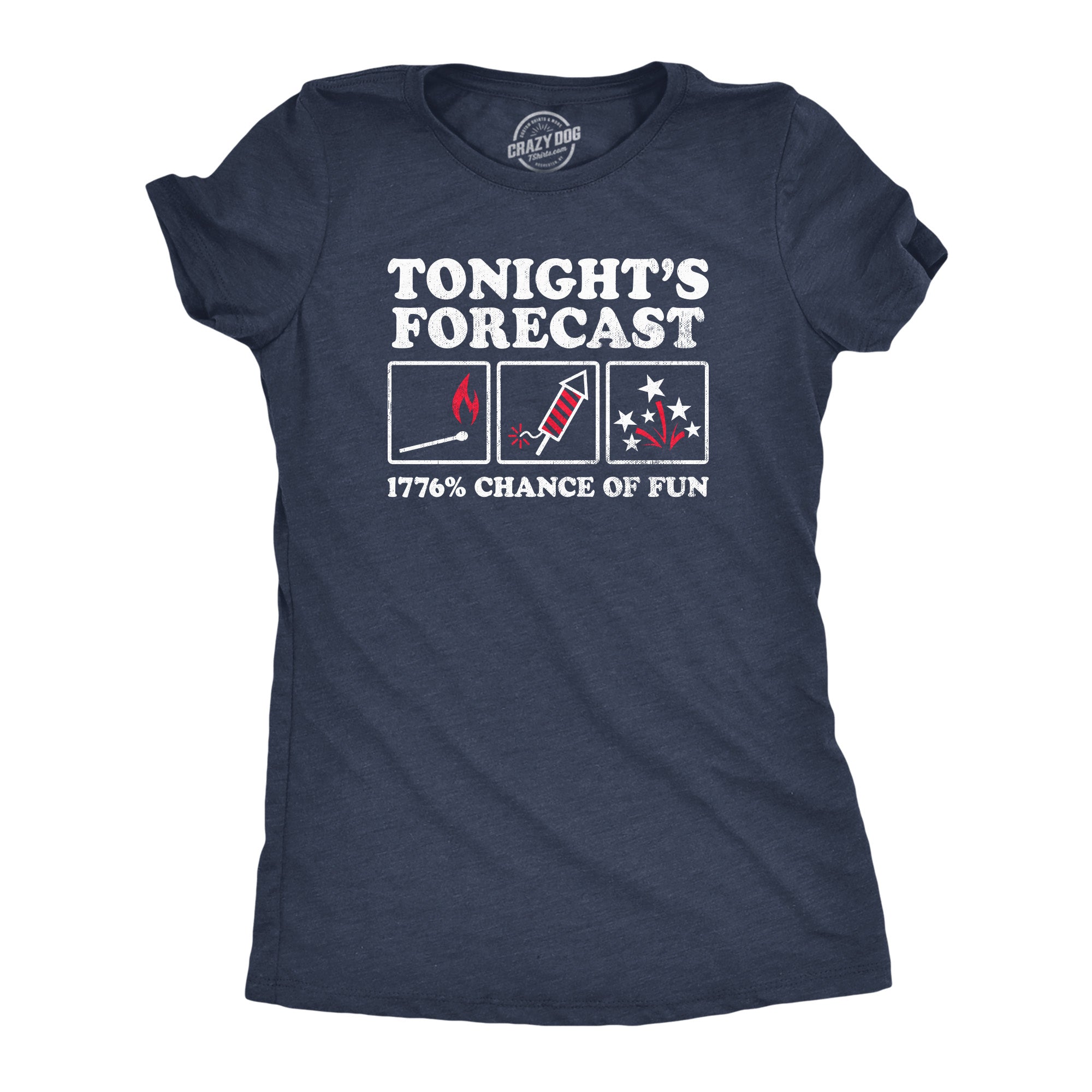 Funny Heather Navy - FORECAST Tonights Forecast 1776 Percent Chance Of Fun Womens T Shirt Nerdy Fourth of July Sarcastic Tee