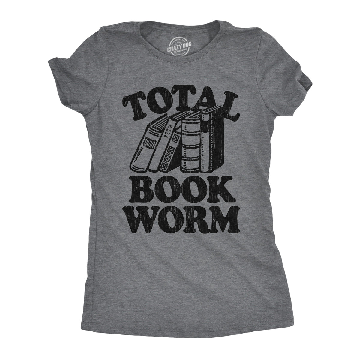 Funny Dark Heather Grey - BOOK Total Book Worm Womens T Shirt Nerdy Nerdy Tee