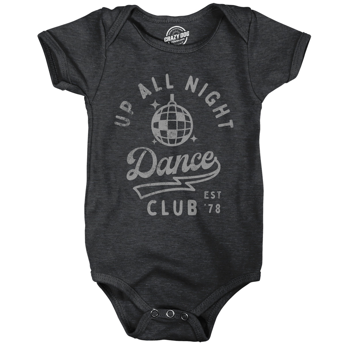 Funny Heather Black - DANCE Up All Night Dacne Club Onesie Nerdy Sarcastic Tee