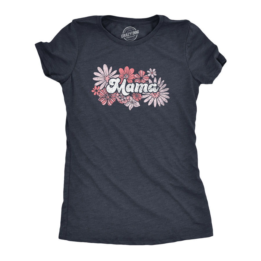 Funny Heather Navy - MAMA Floral Mama Womens T Shirt Nerdy Mother's Day Tee