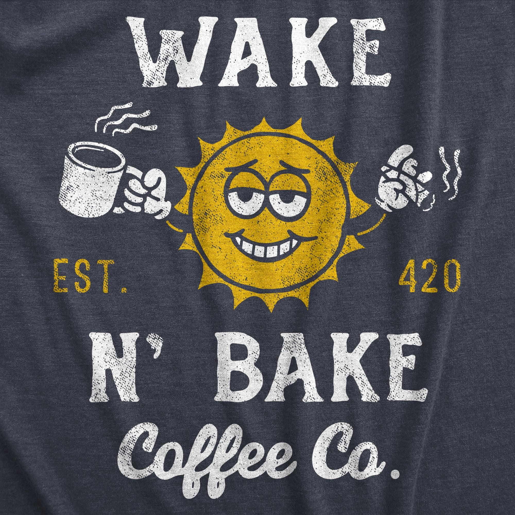 Funny Heather Navy - WAKE Wake N Bake Coffee Co Mens T Shirt Nerdy 420 Coffee Tee