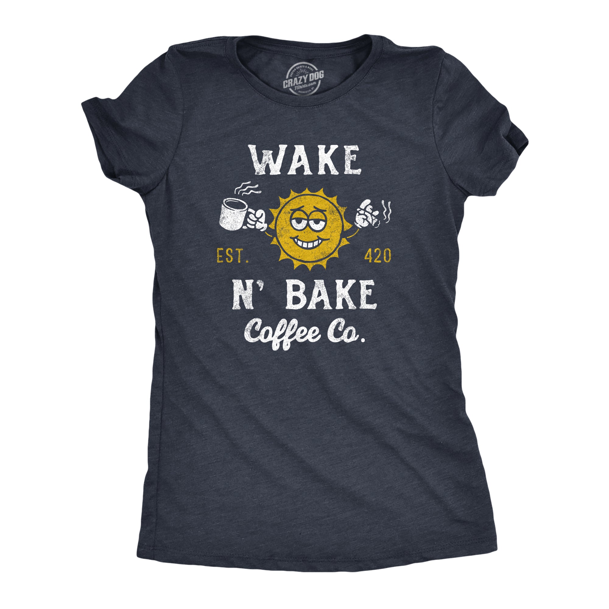 Funny Heather Navy - WAKE Wake N Bake Coffee Co Womens T Shirt Nerdy 420 Coffee Tee