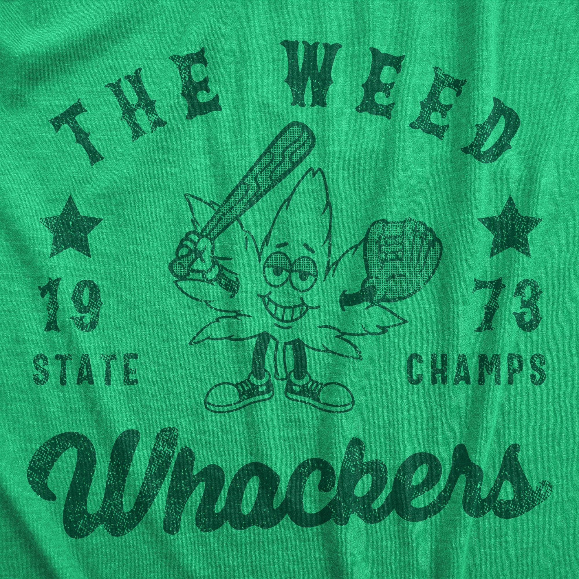 Funny Heather Green - WHACKERS The Weed Whackers State Champs Mens T Shirt Nerdy 420 Baseball sarcastic Tee