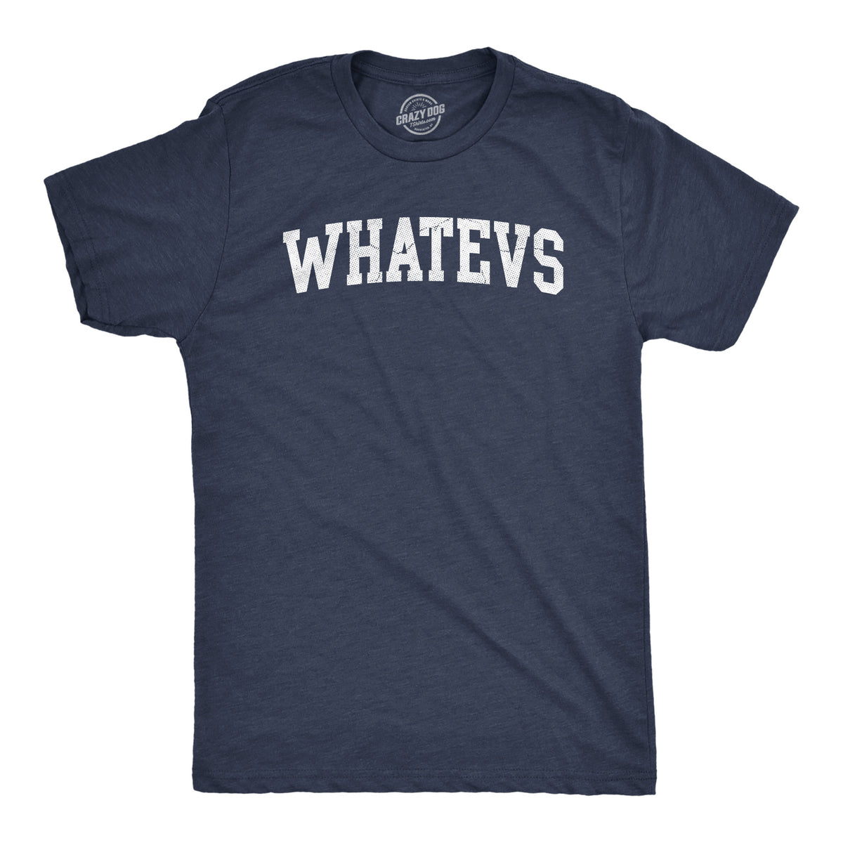 Funny Heather Navy - WHATEVS Whatevs Mens T Shirt Nerdy Sarcastic Tee