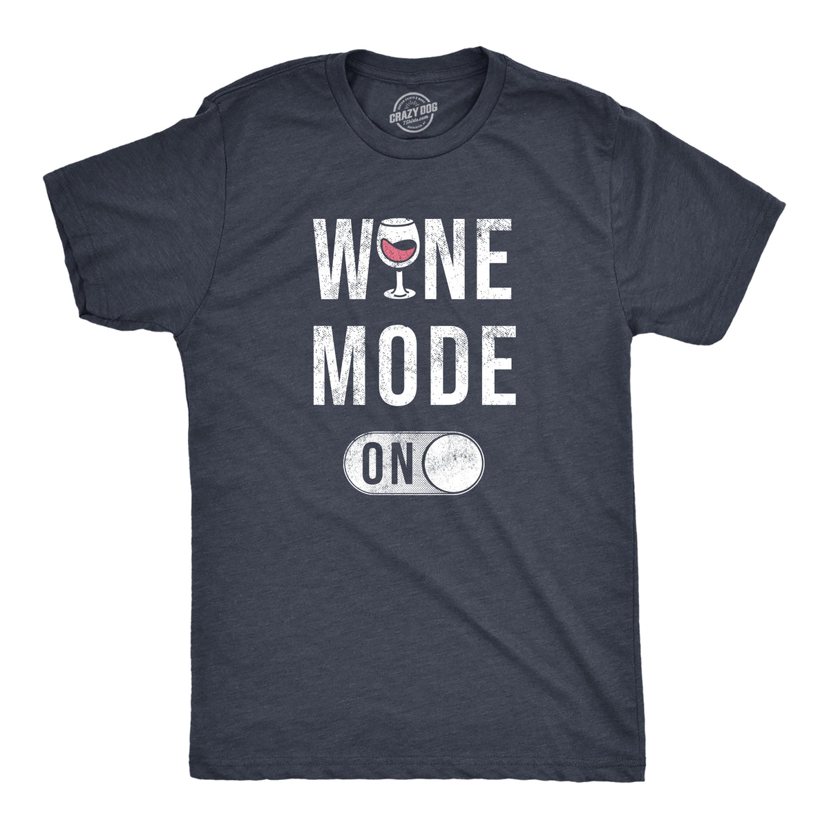 Funny Heather Navy - WINE Wine Mode On Mens T Shirt Nerdy Wine Tee