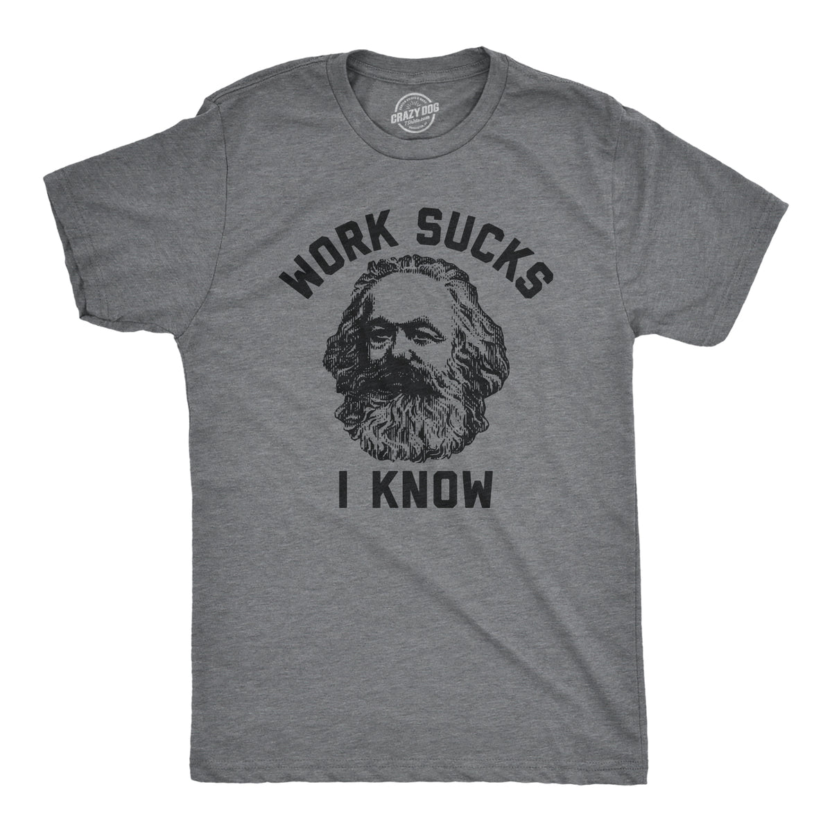 Funny Dark Heather Grey - WORKSUCKS Work Sucks I Know Mens T Shirt Nerdy Sarcastic Tee