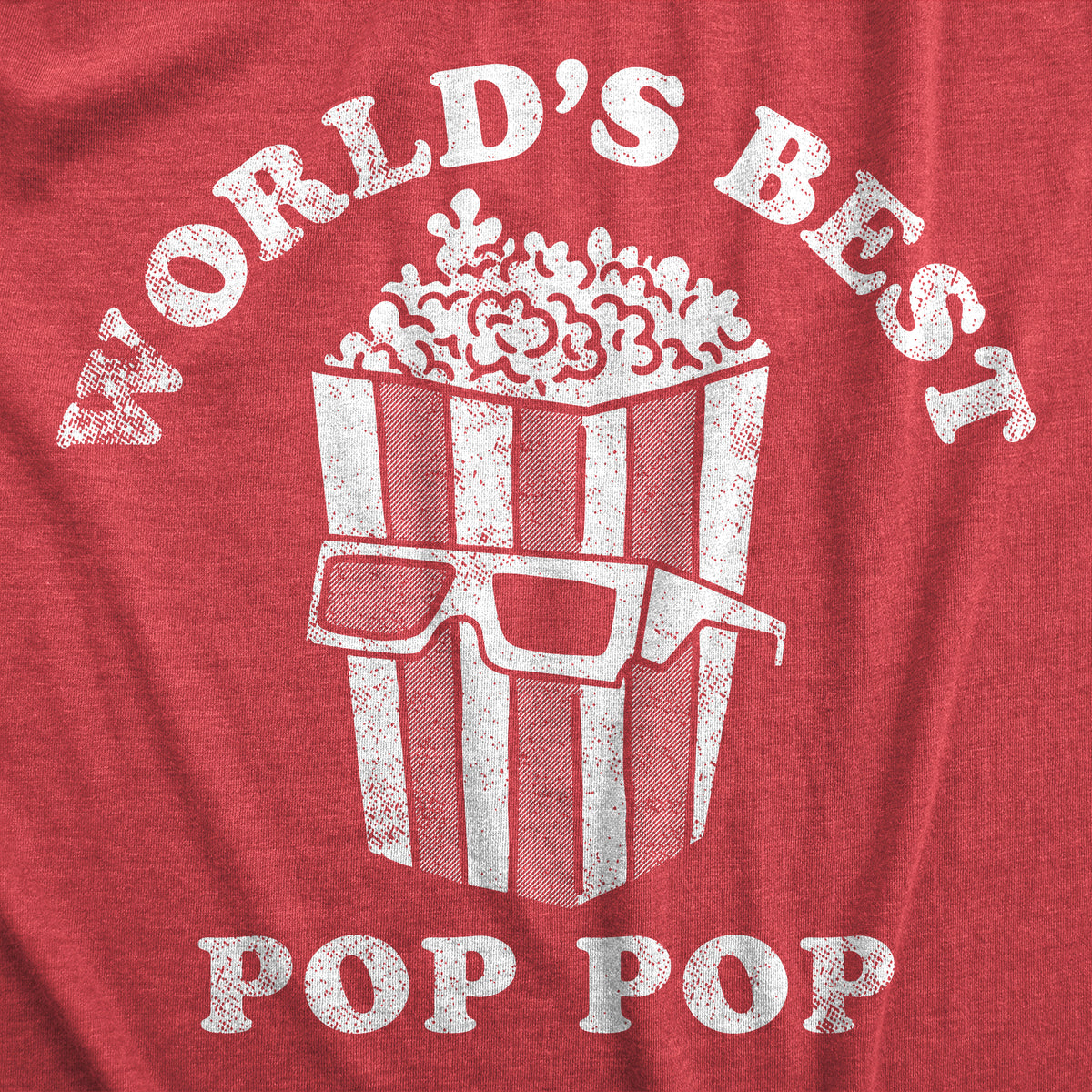 Worlds Best Pop Pop Men&#39;s Tshirt