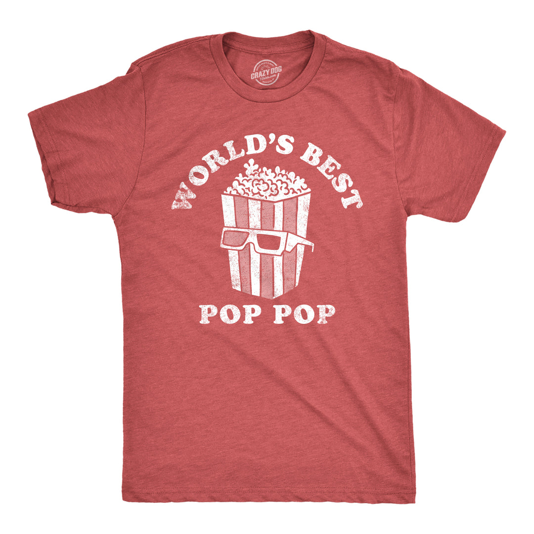 Funny Heather Red - Pop Popcorn Worlds Best Pop Pop Mens T Shirt Nerdy Father's Day Food Tee