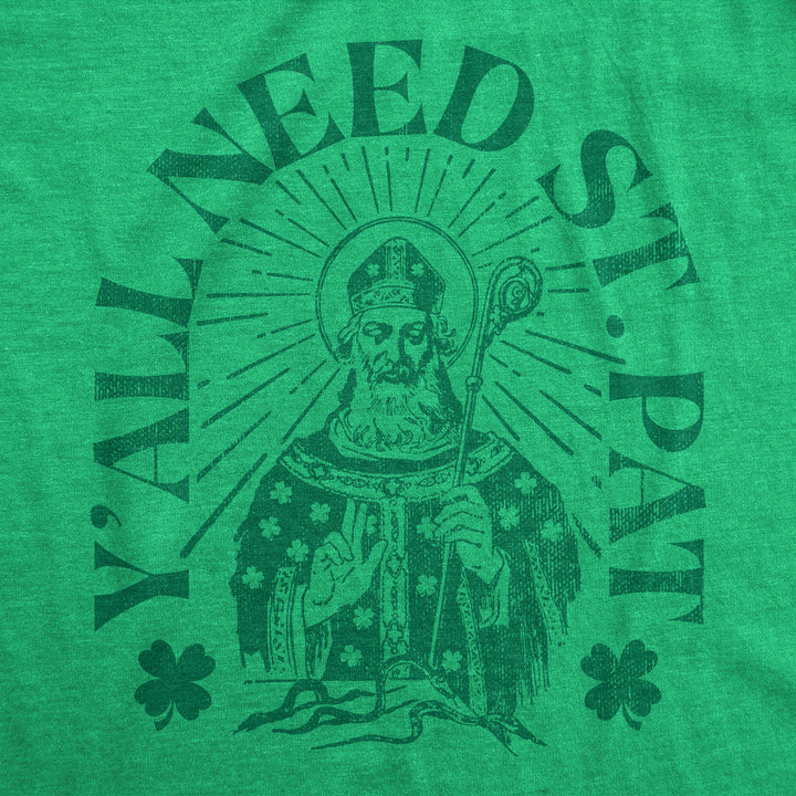 Yall Need St Pat Women's T Shirt