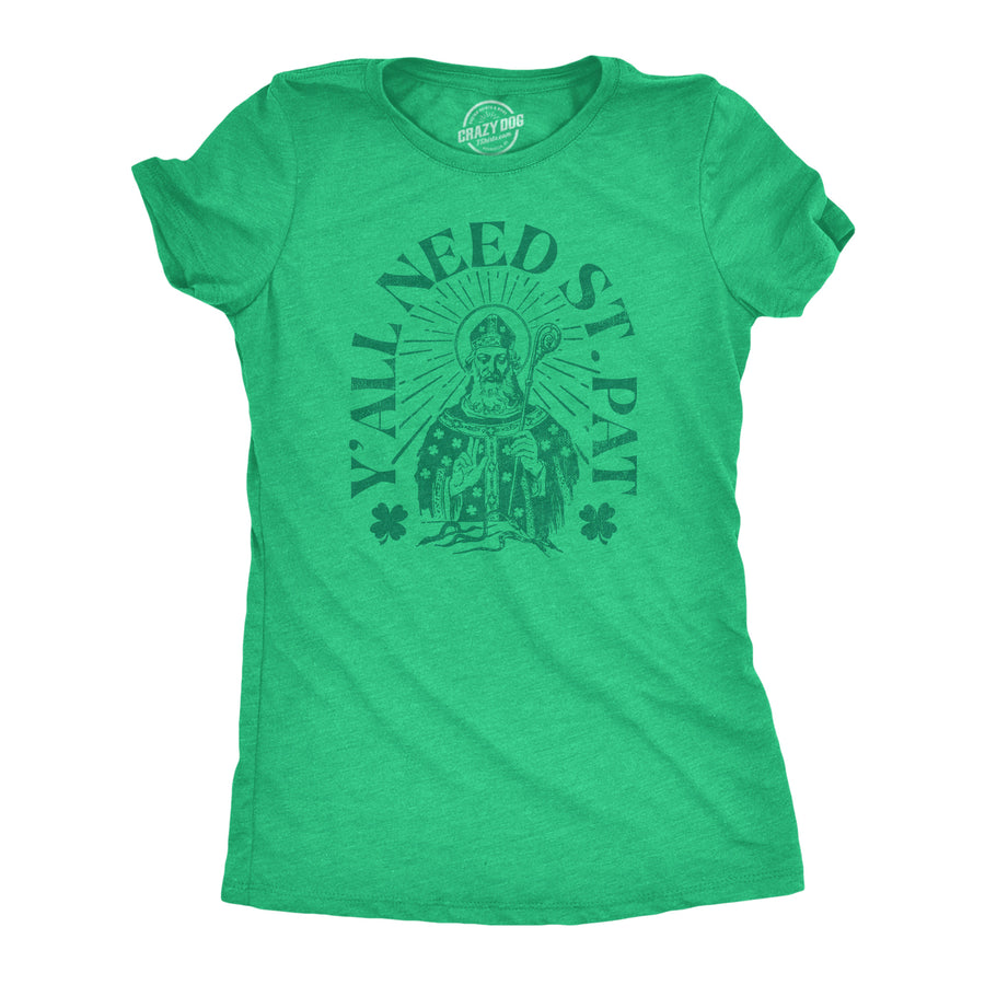 Funny Heather Green - PAT Yall Need St Pat Womens T Shirt Nerdy Saint Patrick's Day Tee