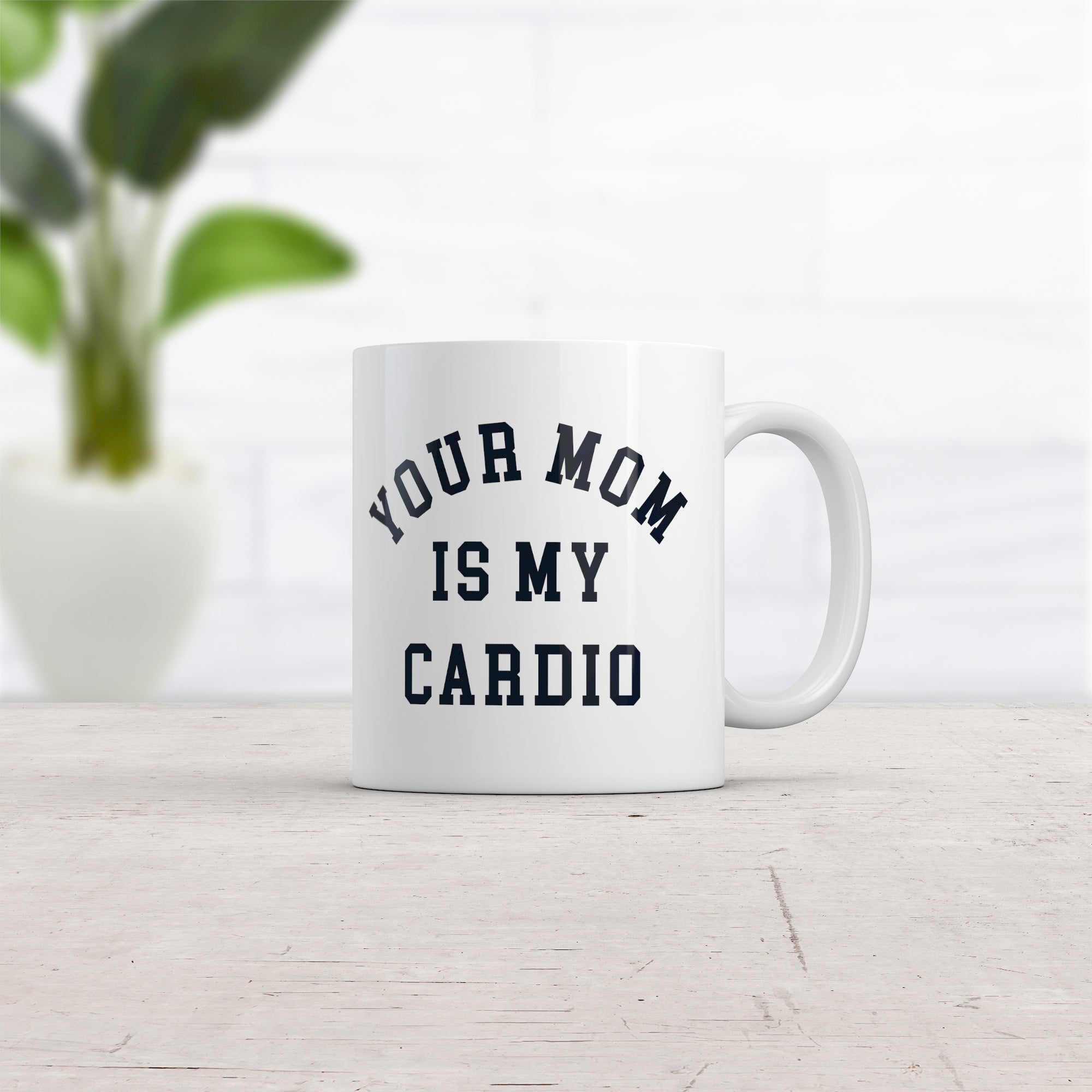 Funny White Your Mom Is My Cardio Coffee Mug Nerdy sex fitness sarcastic Tee