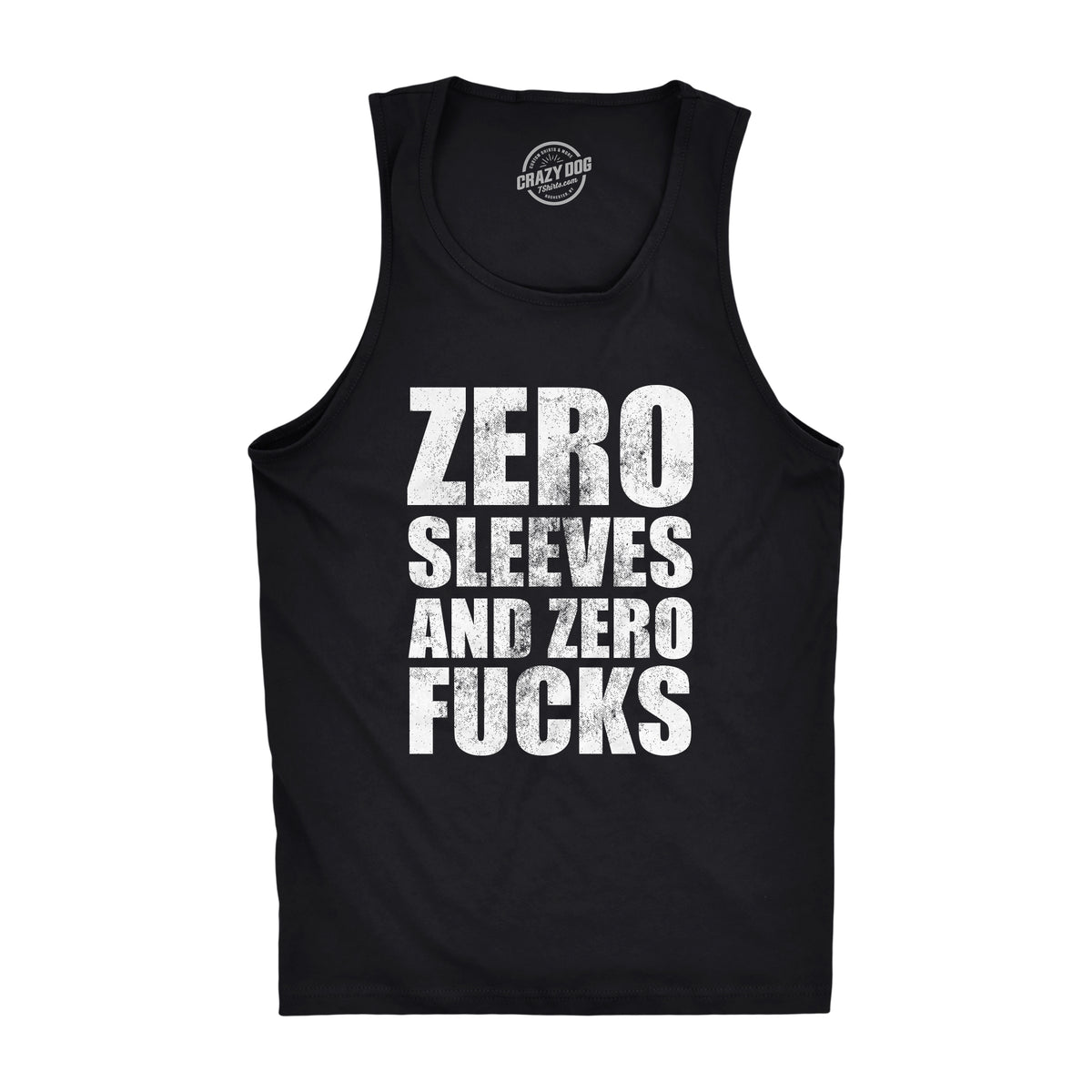 Funny Black - SLEEVES Zero Sleeves And Zero Fucks Mens Tank Top Nerdy Sarcastic Tee