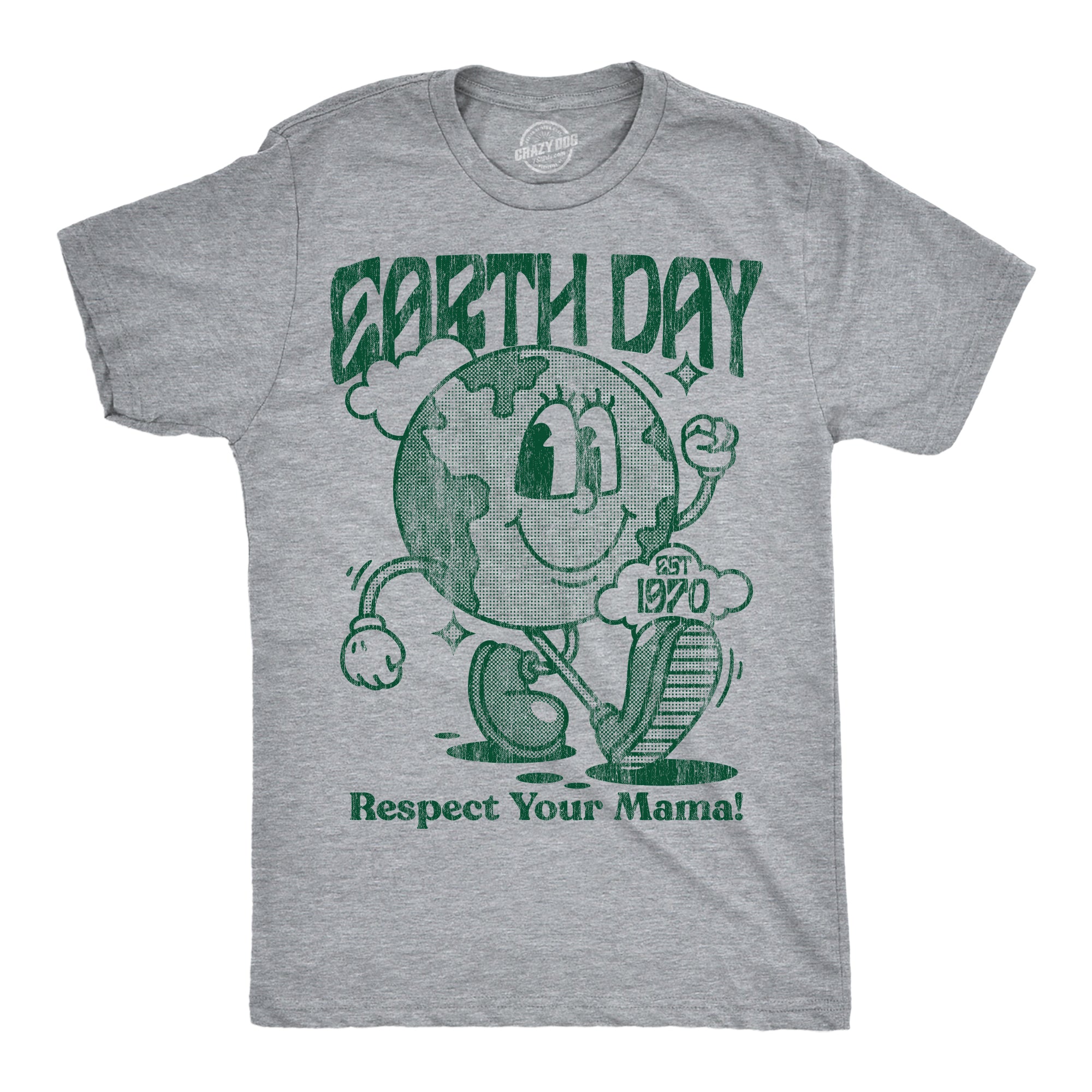 Funny Light Heather Grey - Earth Day Earth Day Respect Your Mama Mens T Shirt Nerdy Earth Tee
