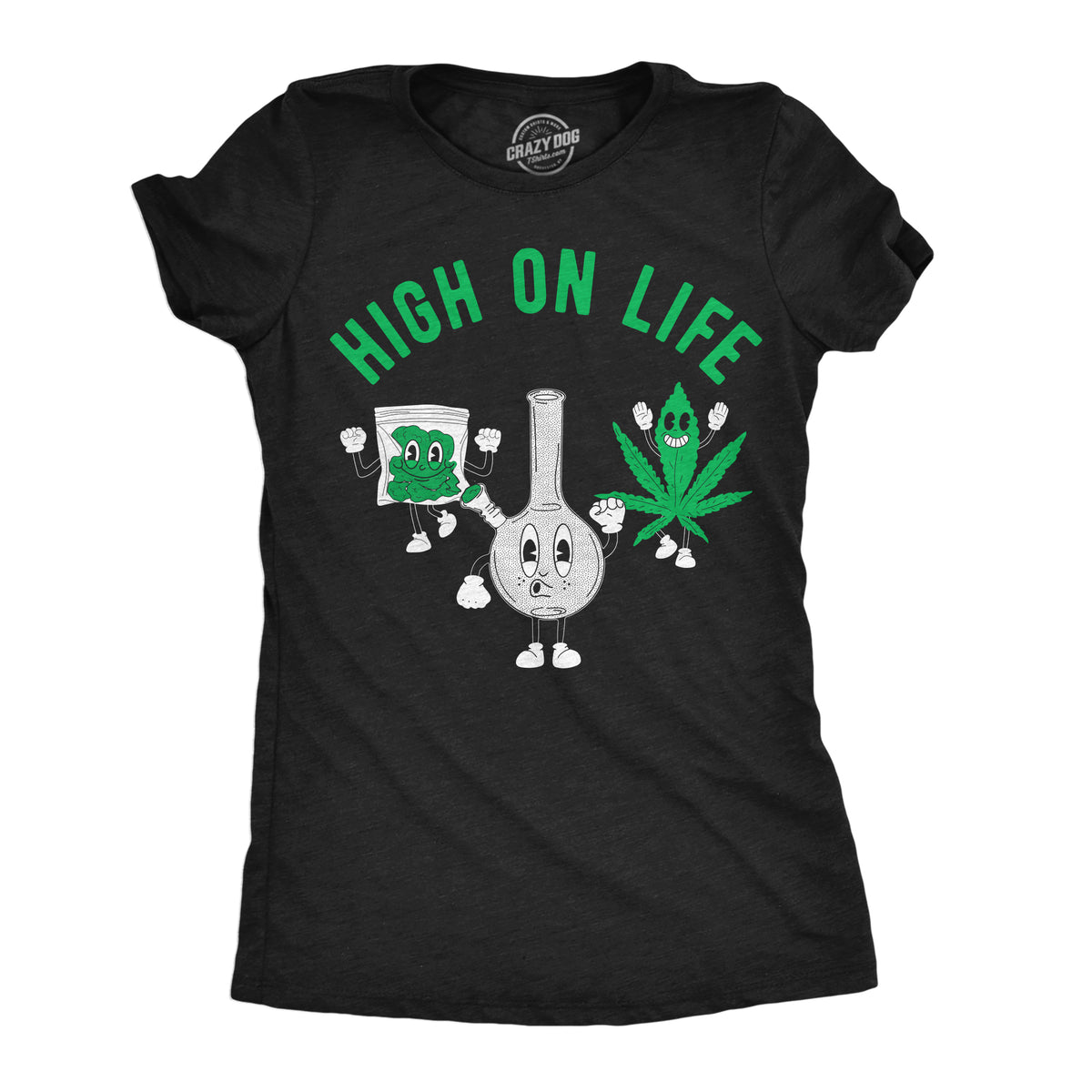 Funny Heather Black - High On Life High On Life Womens T Shirt Nerdy 420 Sarcastic Tee