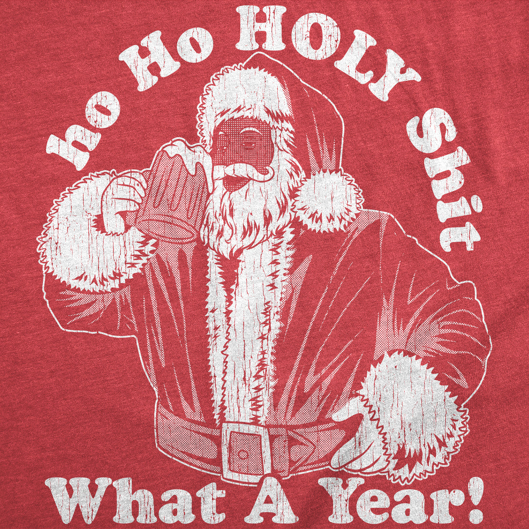 Ho Ho Holy Shit What A Year Men's T Shirt