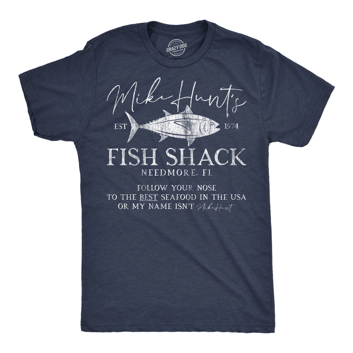 Funny Heather Navy - Mike Hunts Fish Shack Mike Hunts Fish Shack Mens T Shirt Nerdy sarcastic Fishing Tee
