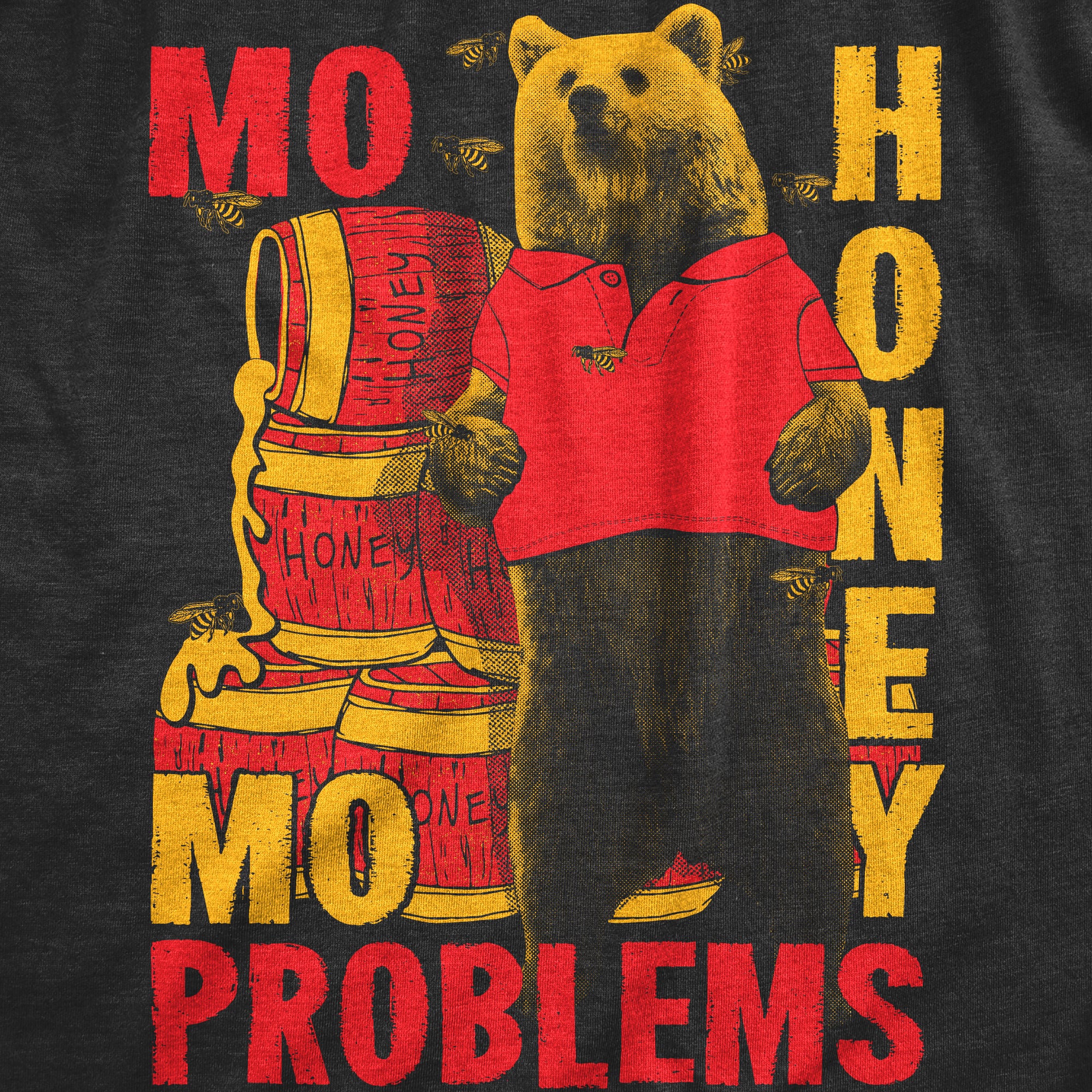 Funny Heather Black - Mo Honey Mo Problems Mo Honey Mo Problems Womens T Shirt Nerdy Animal sarcastic Tee