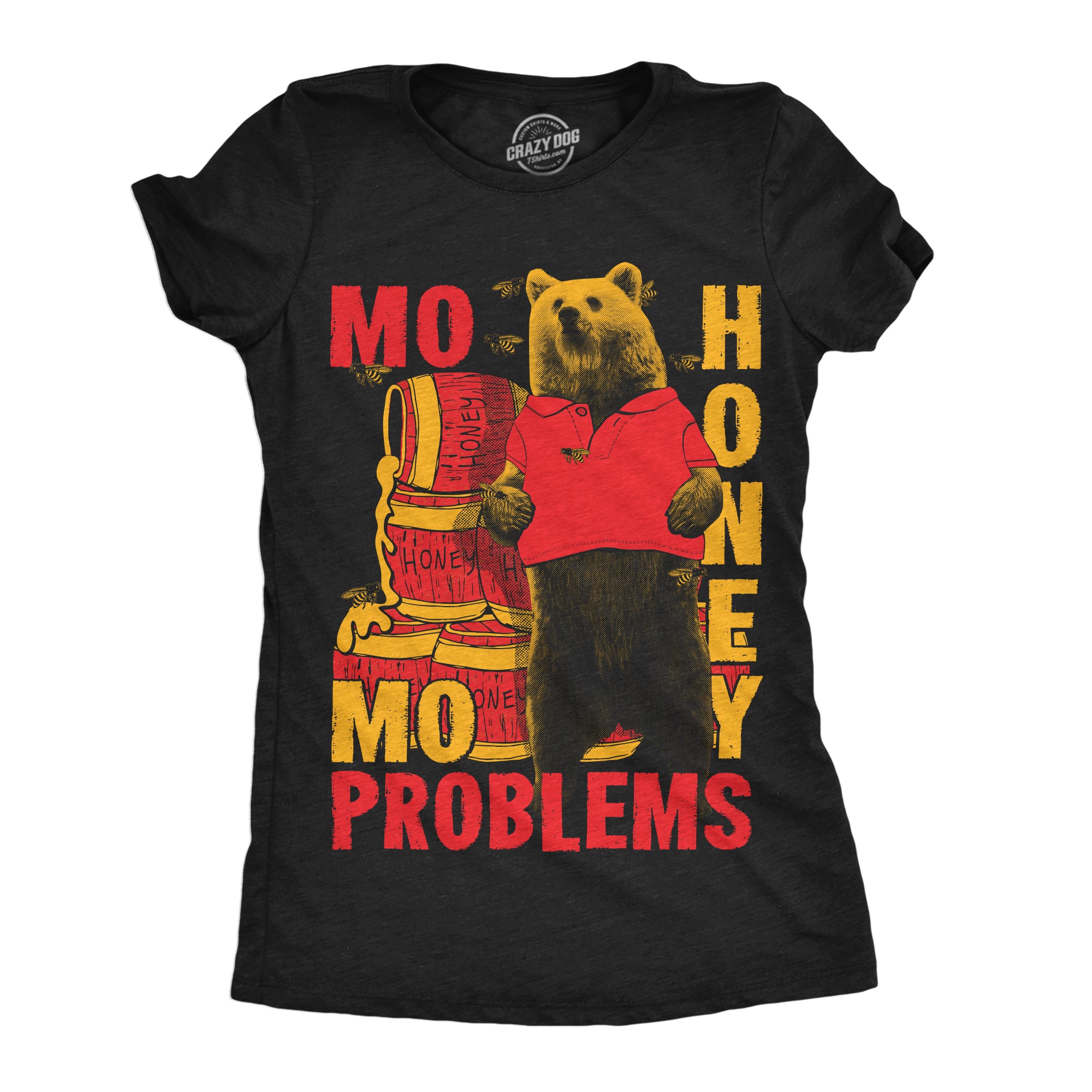 Funny Heather Black - Mo Honey Mo Problems Mo Honey Mo Problems Womens T Shirt Nerdy Animal sarcastic Tee