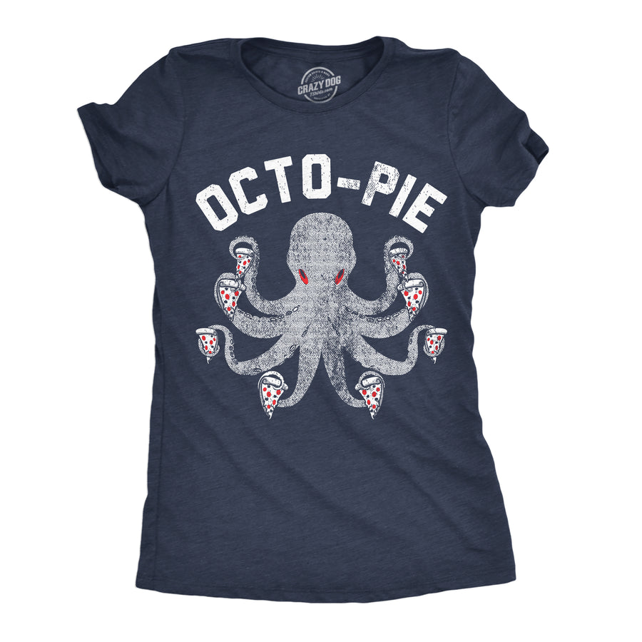 Funny Heather Navy - Octo Pie Octo Pie Womens T Shirt Nerdy Food animal sarcastic Tee