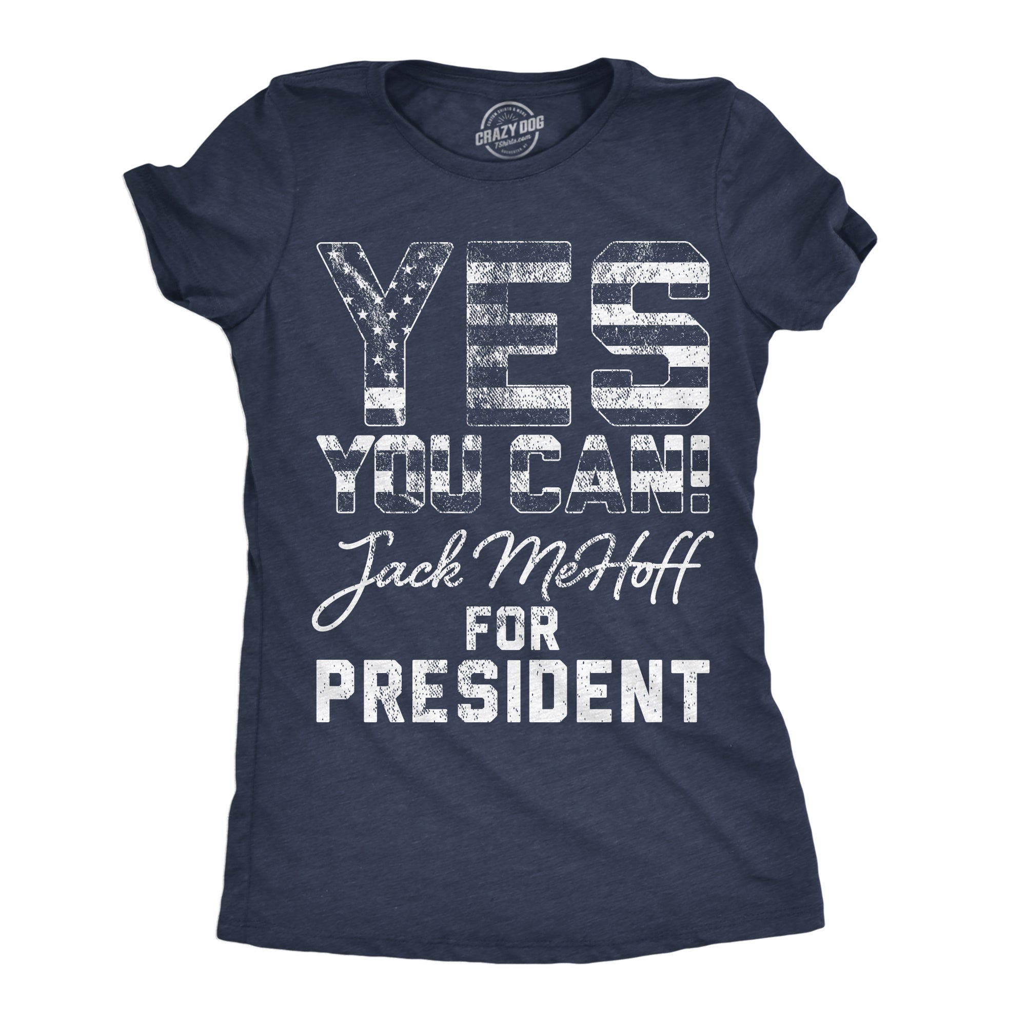 Funny Heather Navy - Jack MeHoff Yes You Can Jack MeHoff For President Womens T Shirt Nerdy Political sarcastic sex Tee