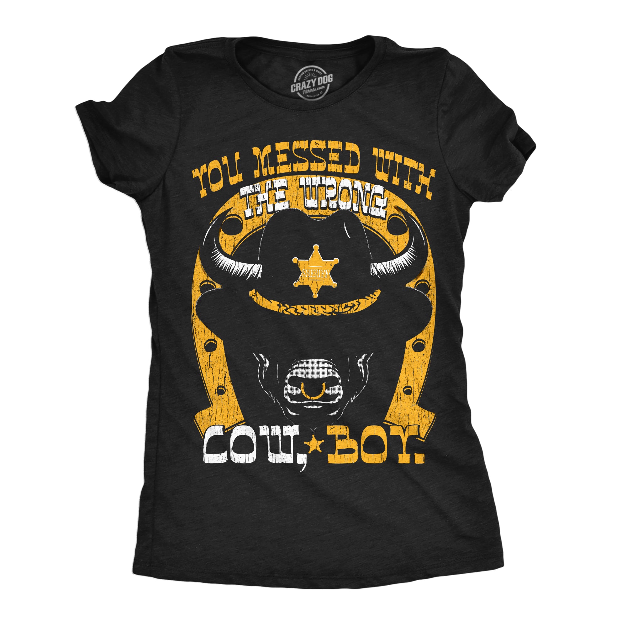 Funny Heather Black - The Wrong Cow Boy You Messed With The Wrong Cow Boy Womens T Shirt Nerdy animal sarcastic Tee