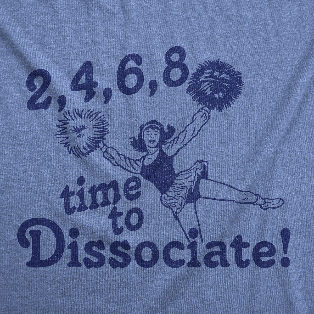 2 4 6 8 Time To Dissociate Men&#39;s T Shirt