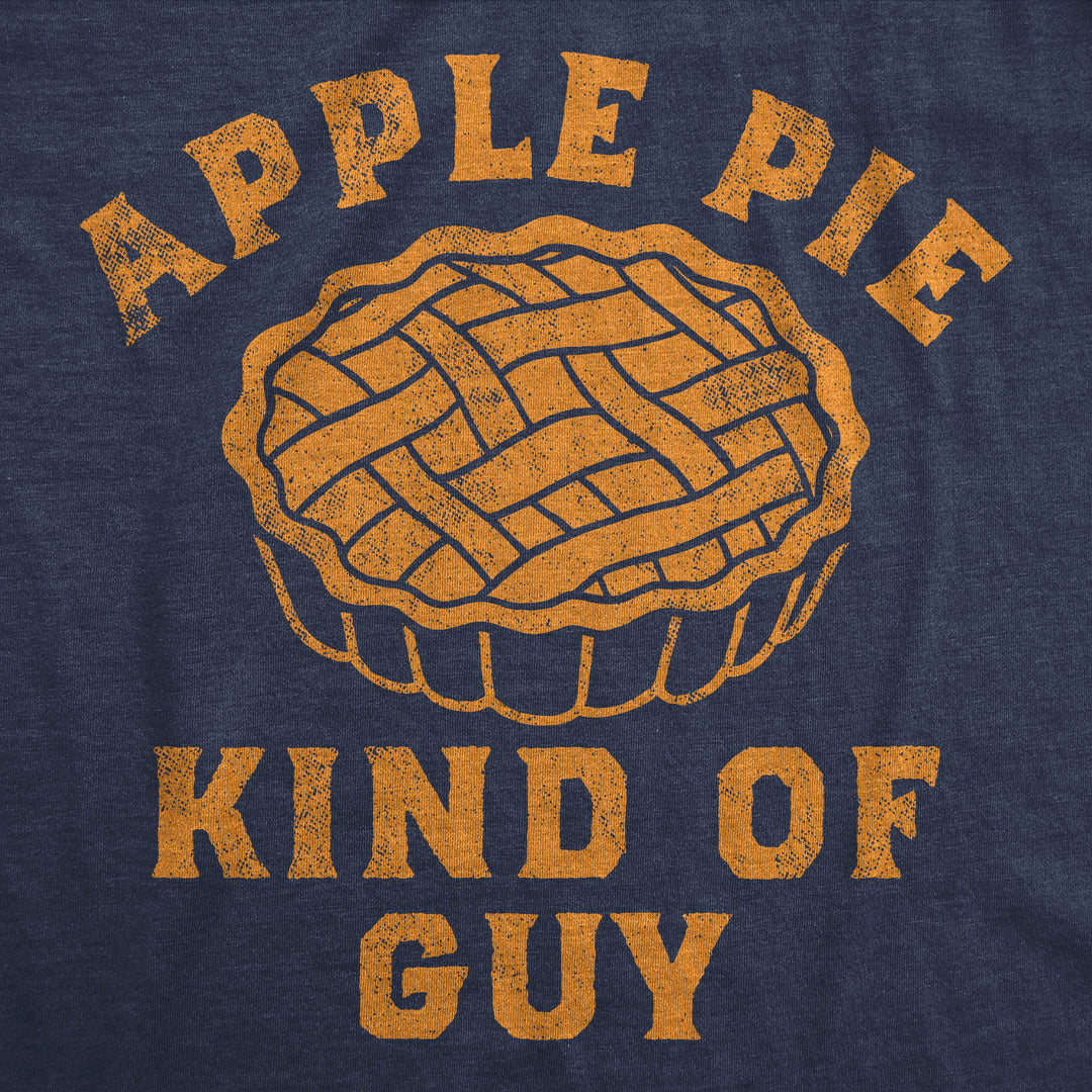 Apple Pie Kind Of Guy Men's T Shirt