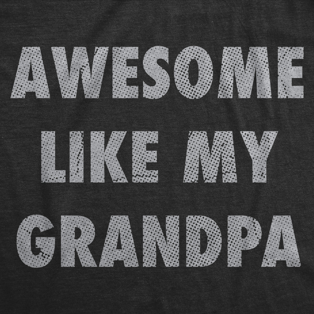 Awesome Like My Grandpa Women's T Shirt