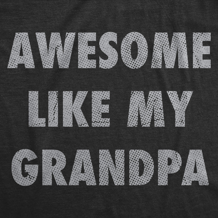 Awesome Like My Grandpa Women's T Shirt