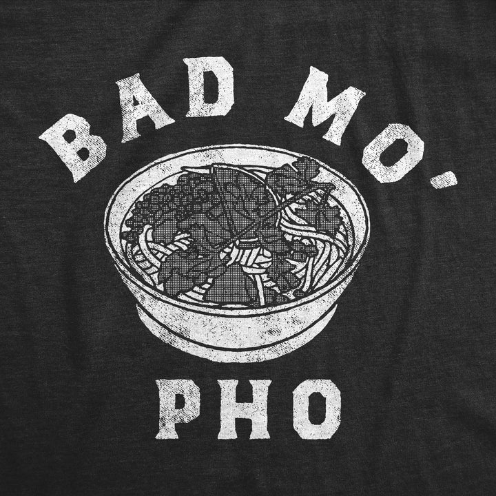 Bad Mo Pho Men's T Shirt