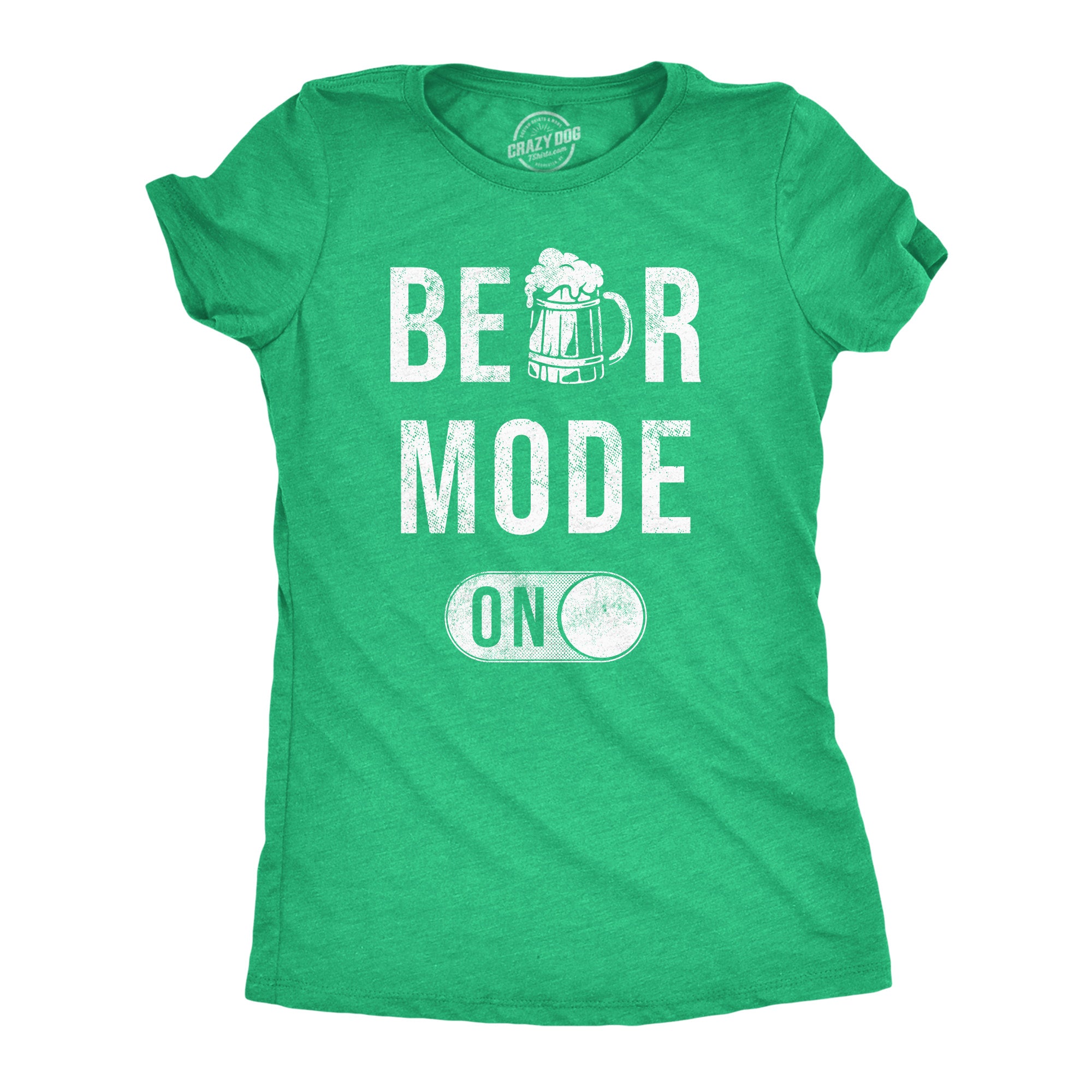 Funny Heather Green - Beer Mode On Beer Mode On Womens T Shirt Nerdy Saint Patrick's Day Drinking Tee