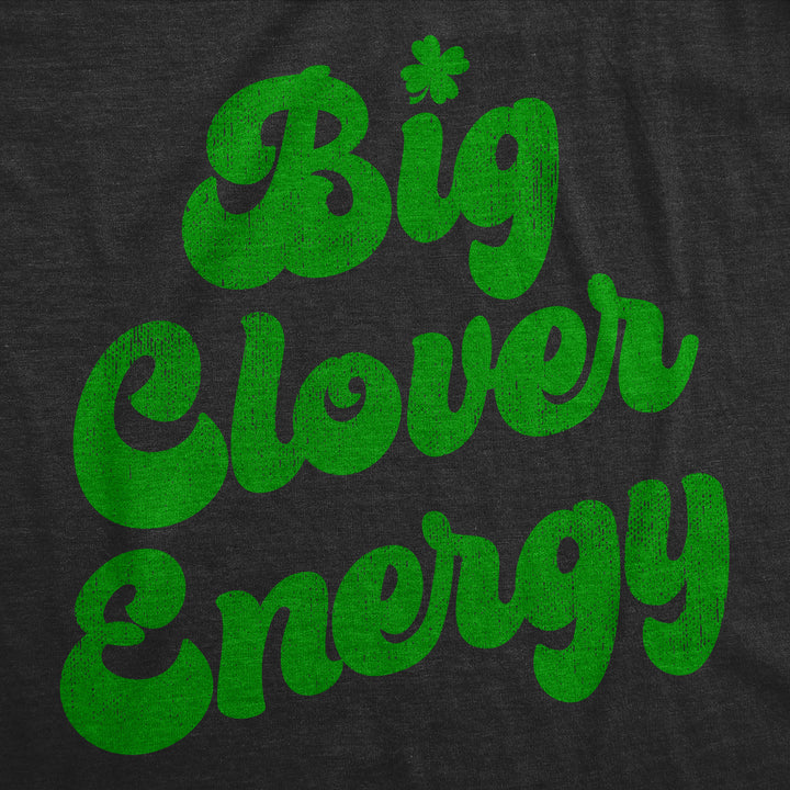 Big Clover Energy Men's T Shirt