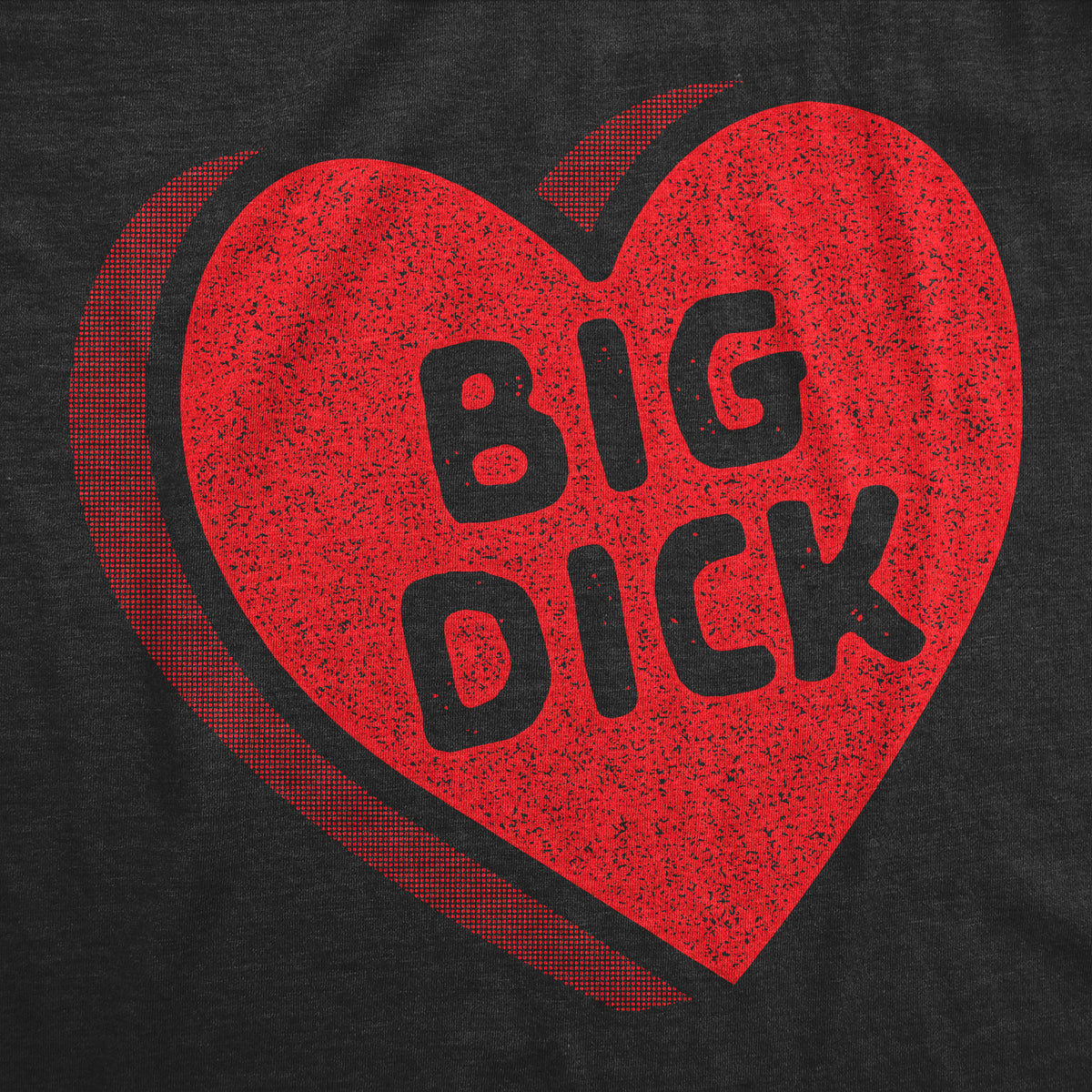 Big Dick Candy Heart Men&#39;s T Shirt
