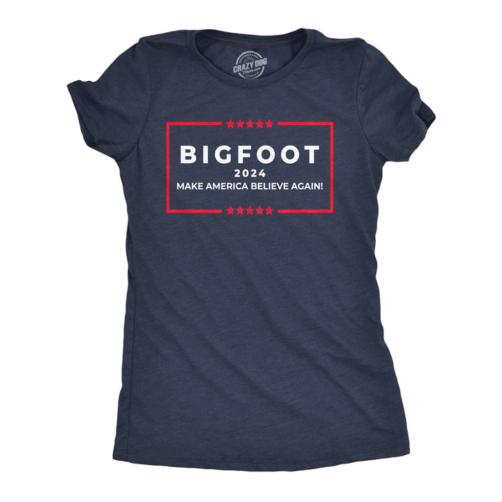 Funny Heather Navy - Bigfoot 2024 Bigfoot 2024 Womens T Shirt Nerdy sarcastic Political Tee