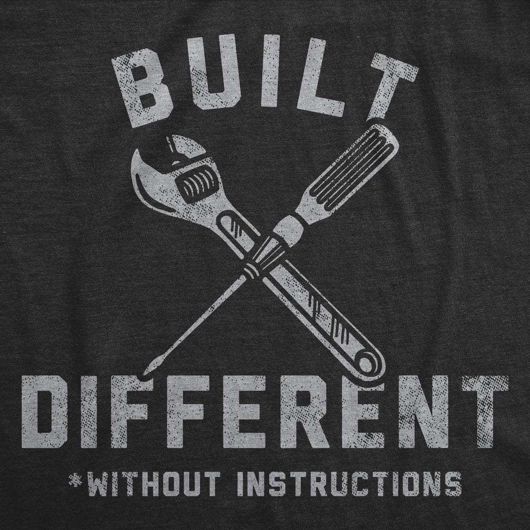 Built Different Without Instructions Men's T Shirt