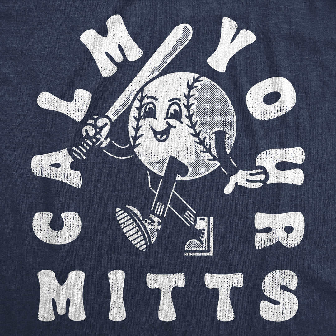 Calm Your Mitts Women's T Shirt