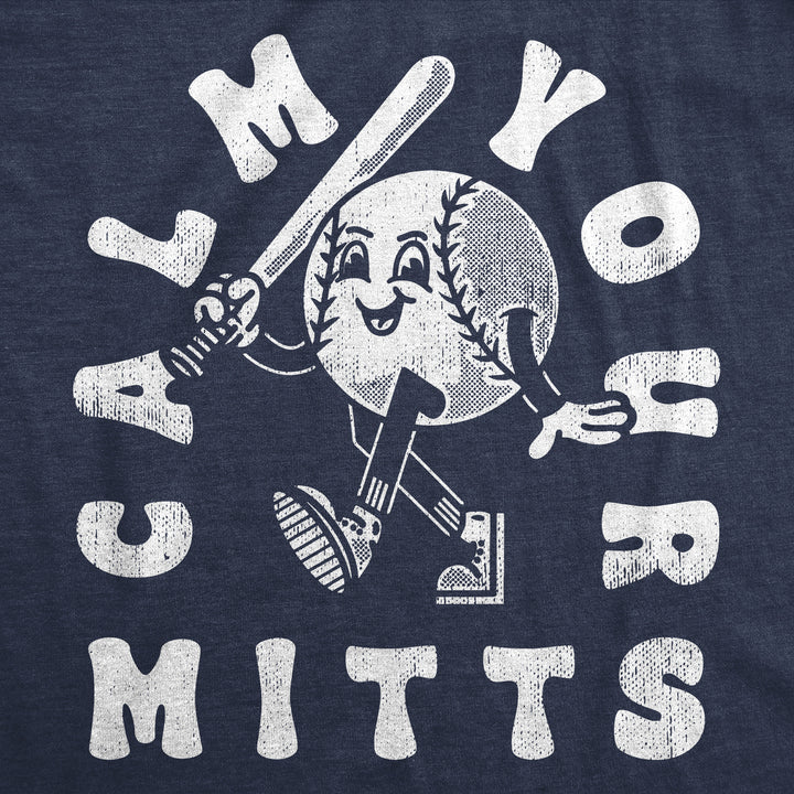 Calm Your Mitts Women's T Shirt