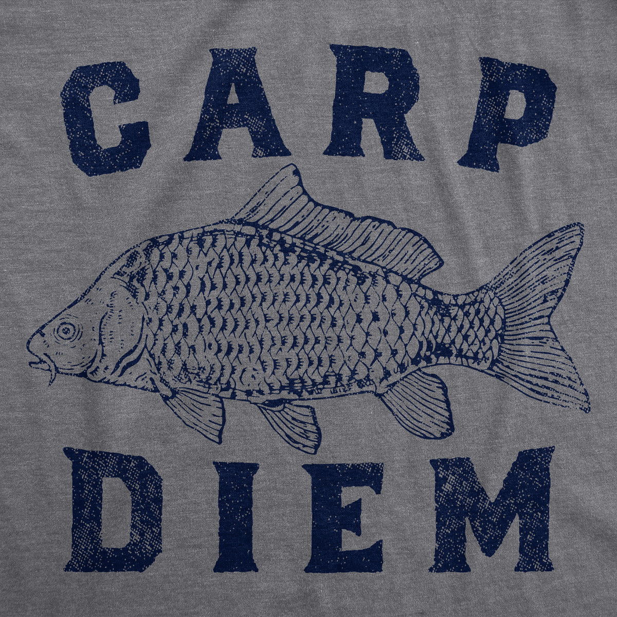 Carp Diem Men&#39;s T Shirt