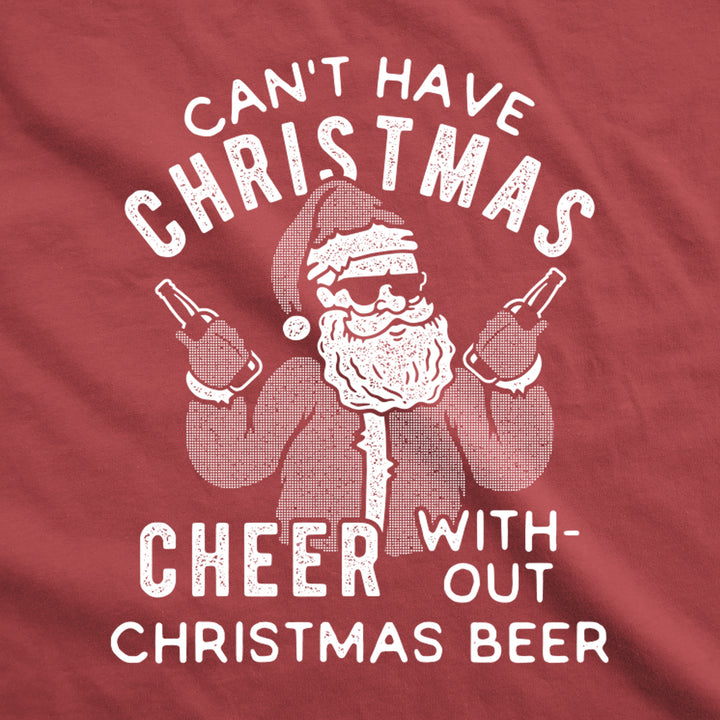 Cant Have Christmas Cheer Without Christmas Beer Hoodie