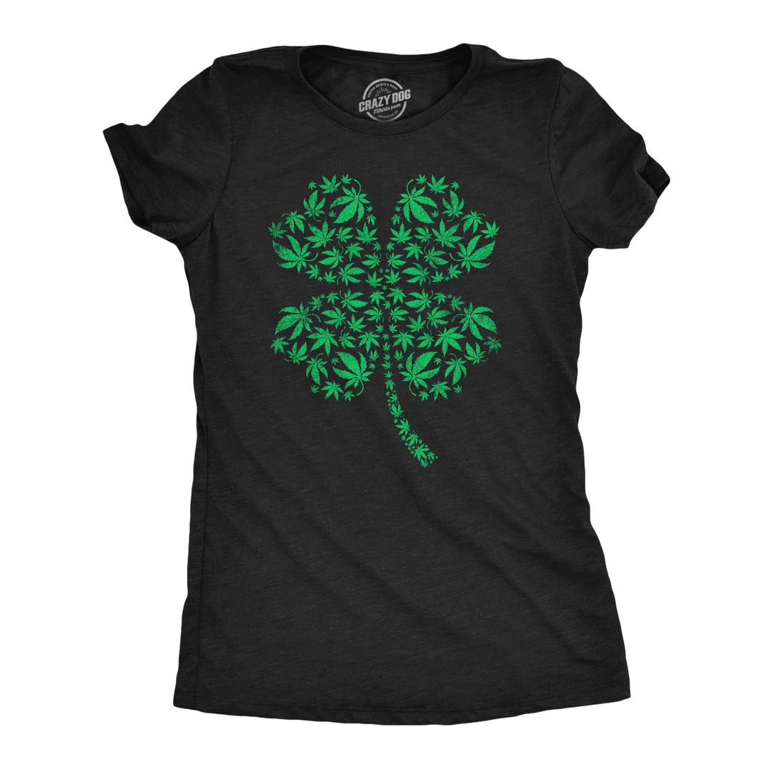 Funny Heather Black - Clover Made Of Pot Leaves Clover Made Of Pot Leaves Womens T Shirt Nerdy Saint Patrick's Day 420 Tee