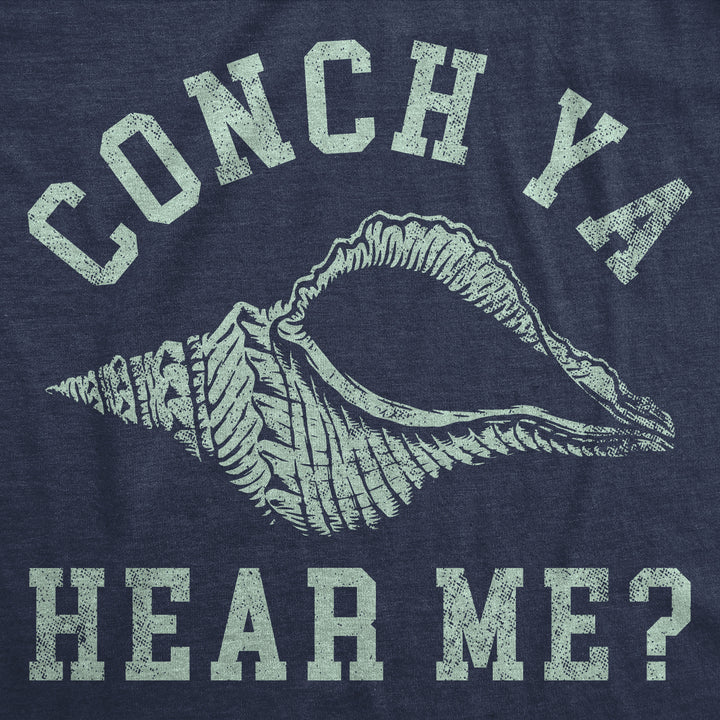 Conch Ya Hear Me Women's T Shirt