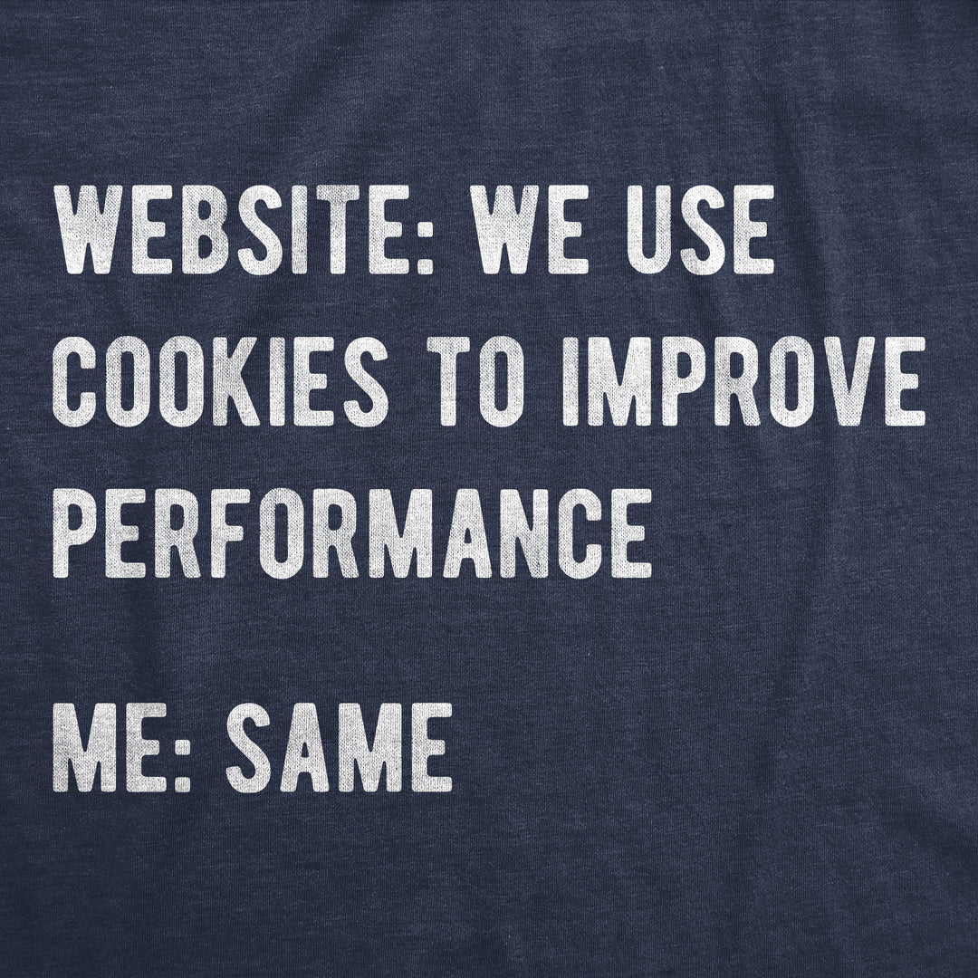 Website We Use Cookies To Improve Performance Men's T Shirt