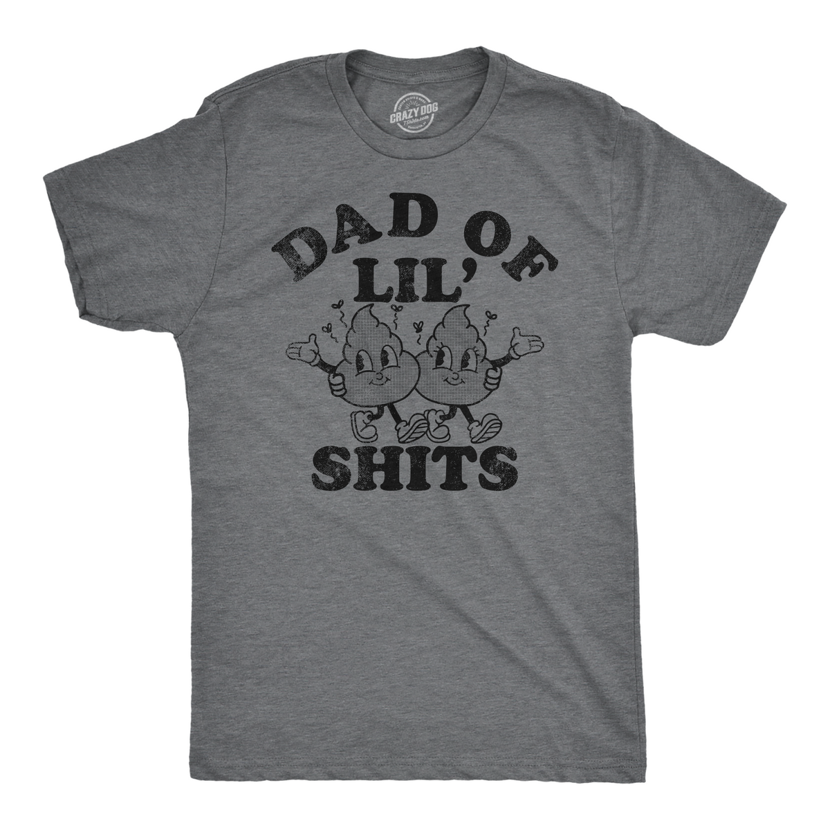 Funny Dark Heather Grey - Dad Of Lil Shits Dad Of Lil Shits Mens T Shirt Nerdy Father&#39;s Day sarcastic Tee