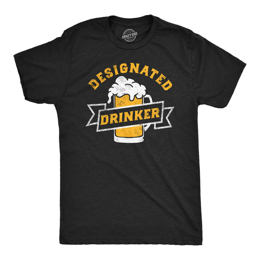 Funny Heather Black - Designated Drinker Designated Drinker Mens T Shirt Nerdy Drinking sarcastic Tee