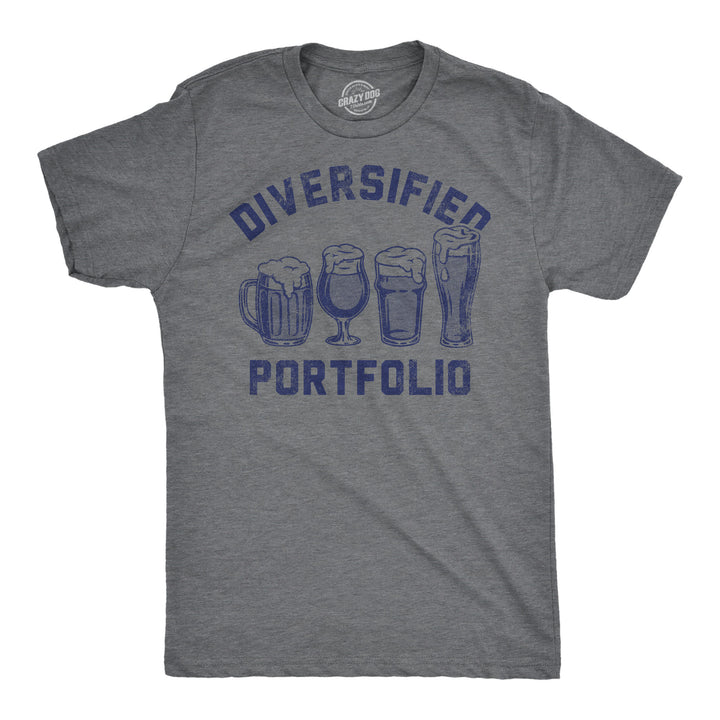 Funny Dark Heather Grey - Diversified Portfolio Beers Diversified Portfolio Beers Mens T Shirt Nerdy Beer Drinking sarcastic Tee