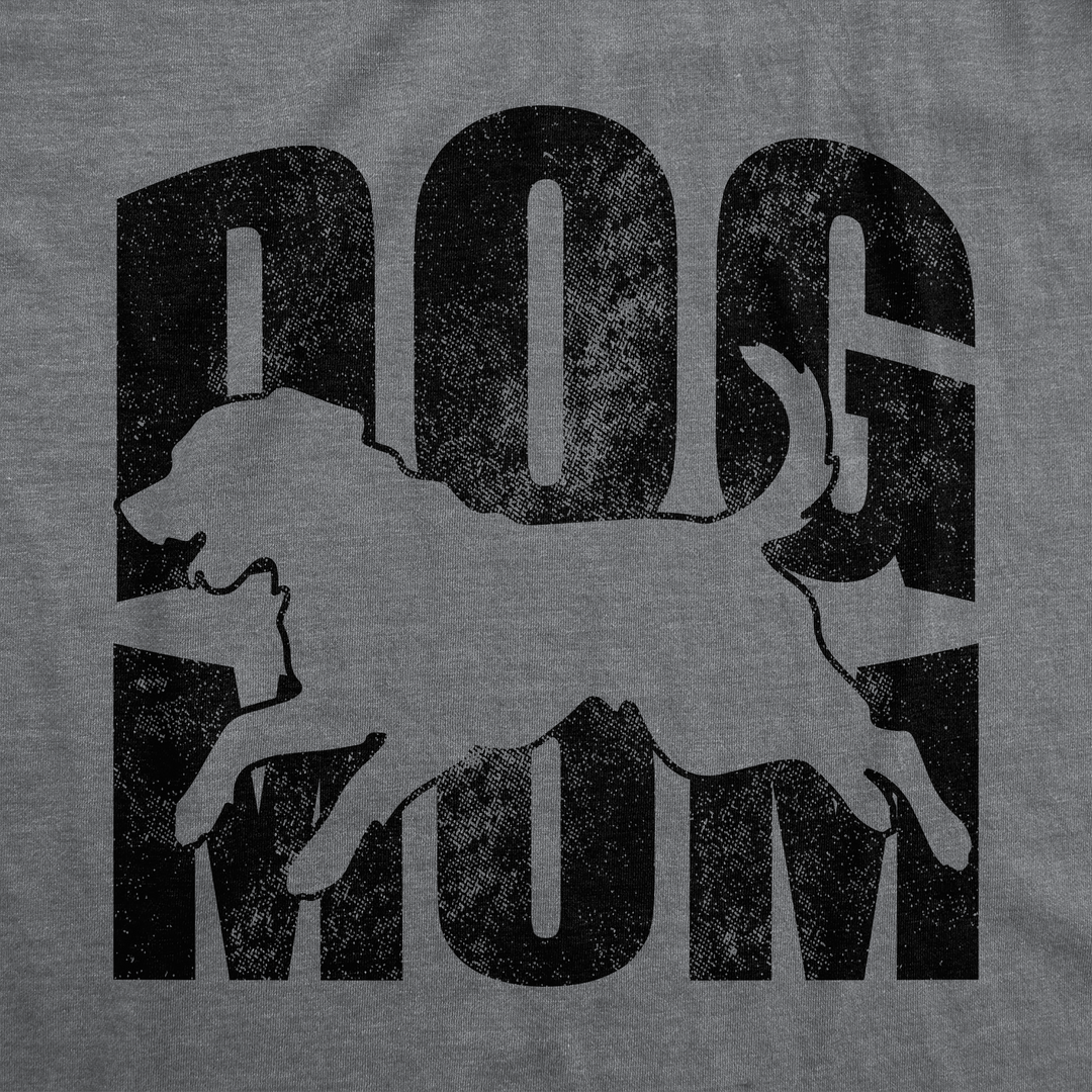 Dog Mom Women's T Shirt